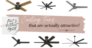 Ceiling Fans That Are Actually Attractive (Part 2)