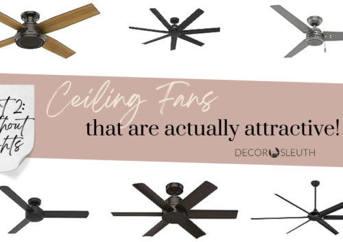 6 ceiling fans without lights that are actually attractive